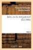 Jules, Ou Le Toit Paternel. Tome 4 (French, Paperback) - Francois Guillaume Ducray Duminil Photo