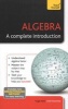 Algebra - A Complete Introduction: Teach Yourself (Paperback) - Hugh Neill Photo