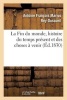 La Fin Du Monde, Histoire Du Temps Present Et Des Choses a Venir (French, Paperback) - Rey Dussueil A Photo