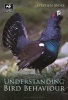 Understanding Bird Behaviour (Paperback) - Stephen Moss Photo