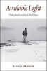 Available Light - Philip Booth and the Gift of Place (Paperback) - Jeanne Braham Photo