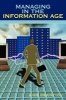 Managing in the Information Age (Paperback) - Ann E Prentice Photo