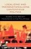 Localizing and Transnationalizing Contentious Politics - Global Civil Society Movements in the Philippines (Hardcover, New) - Teresa S Encarnacion Tadem Photo