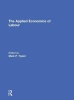 The Applied Economics of Labour (Hardcover) - Mark P Taylor Photo