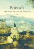 Peiresc's Mediterranean World (Hardcover) - Peter N Miller Photo