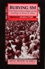 Burying "SM" - The Politics of Knowledge and the Sociology of Power (Paperback) - DW Cohen Photo