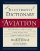 An Illustrated Dictionary of Aviation (Paperback, New) - Bharat Kumar Photo