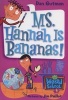 Ms. Hannah is Bananas! (Paperback) - Dan Gutman Photo