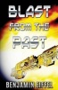 Blast from the Past (Paperback) - Benjamin Eiffel Photo