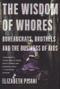 The Wisdom of Whores - Bureaucrats, Brothels and the Business of Aids (Paperback) - Elizabeth Pisani Photo