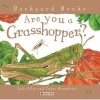 Are You a Grasshopper? (Paperback) - Judy Allen Photo