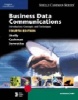 Business Data Communications - Introductory Concepts and Techniques (Paperback, 4th Revised edition) - Gary B Shelly Photo