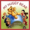 My Huggy Bear (Hardcover) - Gene Legler Photo