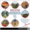 Walking Washington, D.C. - 30 Treks to the Newly Revitalized Capital's Cultural Icons, Natural Spectacles, Urban Treasures, and Hidden Gems (Paperback) - Barbara J Saffir Photo