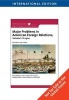 Major Problems in American Foreign Relations, Volume 1: To 1920 (Paperback, 7th International edition) - Dennis Merrill Photo