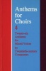 Anthems for Choirs 4 - Vocal Score (Sheet music) - Christopher Morris Photo