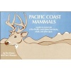 Pacific Coast Mammals - A Guide to Mammals of the Pacific Coast States, Their Tracks, Skulls, and Other Signs. (Paperback) - Ron Russo Photo