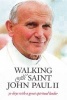 Walking with Saint John Paul II - 30 Days with a Great Spiritual Leader (Paperback) - Gwen Costello Photo