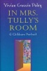 In Mrs.Tully's Room - A Childcare Portrait (Paperback, Revised) - Vivian Gussin Paley Photo