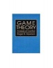 Game Theory - Analysis of Conflict (Paperback, New Ed) - Roger B Myerson Photo