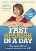 Fast Spanish in a Day with  (Standard format, CD, Unabridged) - Elisabeth Smith Photo