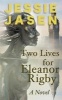 Two Lives for Eleanor Rigby (Paperback) - Jessie Jasen Photo