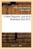 L'Abbe Deguerry, Cure de La Madeleine (French, Paperback) - Imbert De Saint Amand a L Photo