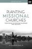 Planting Missional Churches - Your Guide to Starting Churches That Multiply (Hardcover, 2nd Revised edition) - Ed Stetzer Photo