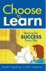 Choose to Learn - Teaching for Success Every Day (Paperback) - Russell T Osguthorpe Photo