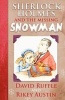 Sherlock Holmes and the Missing Snowman (Paperback) - David Ruffle Photo