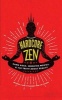 Hardcore Zen - Punk Rock, Monster Movies, and the Truth About Reality (Paperback) - Brad Warner Photo