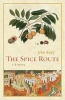 The Spice Route - A History (Paperback) - John Keay Photo