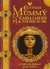 The Egyptian Mummy Embalmer's Handbook (Paperback, Illustrated edition) - Jacqueline Morley Photo