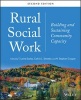 Rural Social Work - Building and Sustaining Community Capacity (Paperback, Revised edition) - T Laine Scales Photo