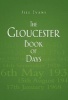 The Gloucester Book of Days (Hardcover, New) - Jill Evans Photo