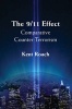 The 9/11 Effect - Comparative Counter-Terrorism (Hardcover) - Kent Roach Photo