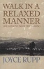 Walk in a Relaxed Manner - Life Lessons from the Camino (Paperback) - Joyce Rupp Photo