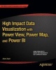 High Impact Data Visualization with Power View, Power Map, and Power BI (Paperback) - Adam Aspin Photo