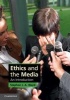 Ethics and the Media - An Introduction (Paperback, New) - Stephen J A Ward Photo