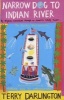 Narrow Dog to Indian River (Paperback) - Terry Darlington Photo