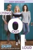 Lying Out Loud: A Companion Novel to the Duff (Paperback) - Kody Keplinger Photo