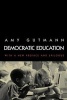 Democratic Education (Paperback, Revised Ed) - Amy Gutmann Photo