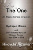 The One - An Elastic Sphere in Motion: Hydrogen Monism and Self-Selected Works of  from 2014 to 2016 (Paperback) - Hiroyuki Aizawa Photo