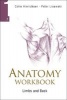 Anatomy Workbook, Volume 1 - Limbs and Back (Paperback) - Colin Hinrichsen Photo