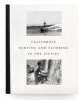 California Surfing and Climbing in the Fifties (Hardcover) - Yvon Chouinard Photo