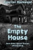 The Empty House and Other Ghost Stories (Illustrated) (Paperback) - Algernon Blackwood Photo