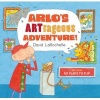 Arlo's Artrageous Adventure! - 50 Flaps to Flip (Hardcover) - David Larochelle Photo