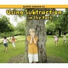 Using Subtraction at the Park (Paperback) - Tracey Steffora Photo