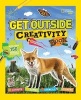 Get Outside Creativity Book (Paperback) - National Geographic Kids Photo