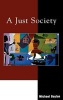 A Just Society (Hardcover, New) - Michael Boylan Photo